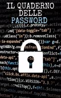 Il Quaderno delle Password: Per conservare le tue password: Siti web, Computer/Laptop, Cellulari, Tablet, Domande di sicurezza, Note, Router & rete, E-mail e carte di credito