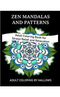 Zen Mandalas and Patterns
