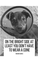On The Bright Side At Least You Don't Have To Wear A Cone: Get Well Soon Themed Sudoku Medium Difficulty