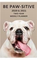 2020 & 2021 Weekly Planner For Bulldog Owner - Funny Dog Cover - Appointment Book Gift - Two-Year Planning Notebook