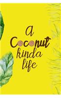 A Coconut Kinda Life