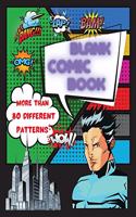 Blank Comic Book - More Than 80 Different Patterns