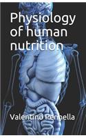 Physiology of Human Nutrition