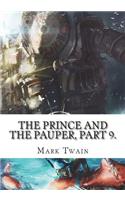 The Prince and the Pauper, Part 9.