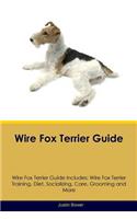 Wire Fox Terrier Guide Wire Fox Terrier Guide Includes