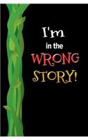 I'm in the Wrong Story!