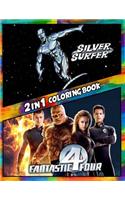 2 in 1 Coloring Book Fantastic Four and Silver Surfer: Best Coloring Book for Children and Adults, Set 2 in 1 Coloring Book, Easy and Exciting Drawings of Your Loved Characters and Cartoons(2 in 1 Coloring Books for Children, Kids 4-12 and Adults)