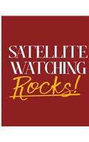 Satellite Watching Rocks!