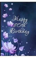 Happy 80th Birthday: Keepsake Note Book Gift for Birthday Presents