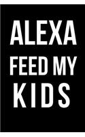Alexa Feed My Kids