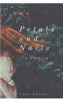 Petals and Nails
