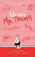 Mean Mr. Trump (Hardcover)