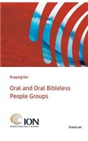 Praying for Oral and Oral Bibleless People Groups