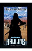 Rawlins, Into Montana