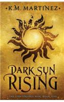 Dark Sun Rising