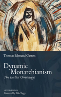 Dynamic Monarchianism