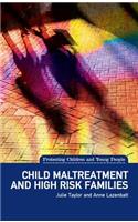 Child Maltreatment and High Risk Families