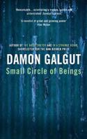 Small Circle of Beings: Author of the 2021 Booker Prize-winning novel THE PROMISE