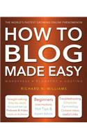 How to Blog Made Easy