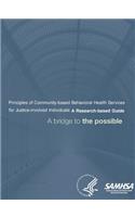 Principles of Community-based Behavioral Health Services for Justice-involved Individuals