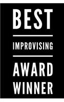 Best Improvising Award Winner: 110-Page Blank Lined Journal Funny Office Award Great for Coworker, Boss, Manager, Employee Gag Gift Idea