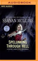 Spelunking Through Hell