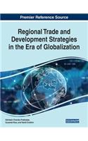 Regional Trade and Development Strategies in the Era of Globalization