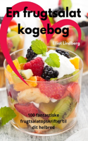 En frugtsalat kogebog