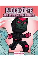 Ideen basteln (Blockköpfe - Der Ursprung von Hoshiko): Dieses Blockköpfe Papier -Bastelbuch für Kinder kommt mit 3 speziell ausgewählten Blockkopf-Charakteren, 4 zufälligen Charakteren und 1 Schwebeboard