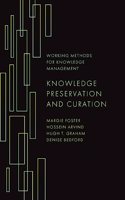 Knowledge Preservation and Curation