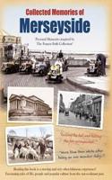 Collected Memories Of Merseyside