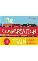 The Conversation Train