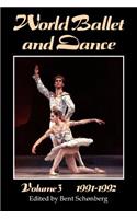 World Ballet and Dance, Volume 3, 1991 - 1992