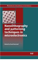 Nanolithography and Patterning Techniques in Microelectronics