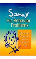 Sammy and His Behavior Problems