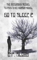 Go to Sleep - Part Two