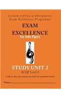 Exam Excellence for Solo Pipers: Study Unit 2(English)