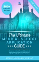 The Ultimate Medical School Application Guide