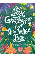 Lazy Grasshopper And The Wise Bee