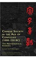 Chinese Society in the Age of Confucius (1000-250 BC)