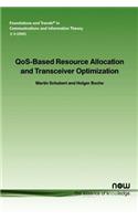 Qos-Based Resource Allocation and Transceiver Optimization