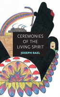 Ceremonies of the Living Spirit