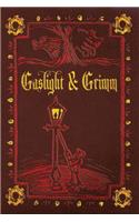 Gaslight & Grimm