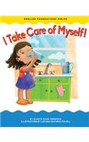 I Take Care of Myself!