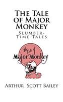 The Tale of Major Monkey