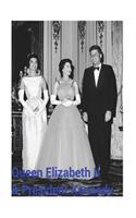 Queen Elizabeth II & President Kennedy: JFK, QE2 & Jackie O!