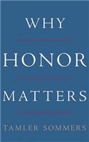 Why Honor Matters