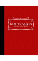 Beauty Salon Appointment Book: 7 Columns Appointment Organizer Planner, Cute Appointment Book, Timed Appointment Book, Red Cover