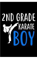 2nd Grade Karate Boy: Martial Arts 2nd Grader Gift Notebook for Boys