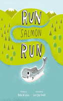 Run Salmon Run